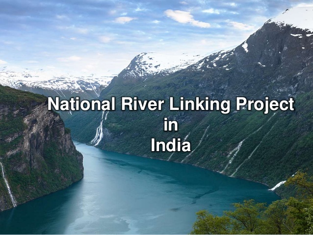 Does India need interlinking of rivers? An environmental assessment